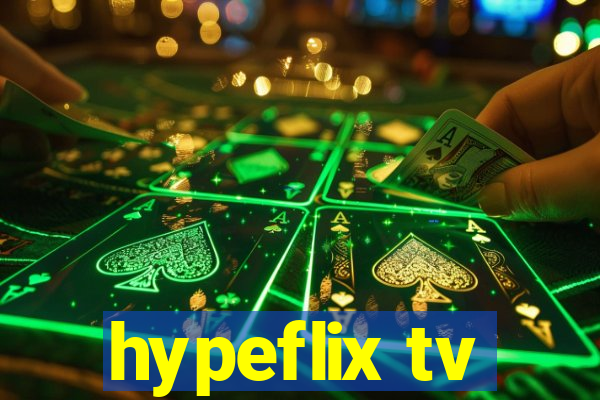 hypeflix tv